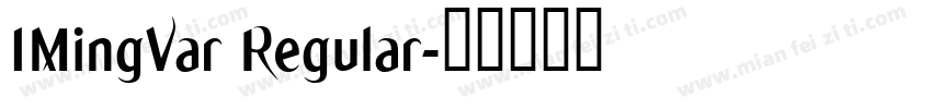 IMingVar Regular字体转换